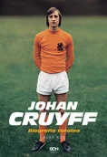 Poradniki hobbystyczne - Johan Cruyff. Biografia totalna - miniaturka - grafika 1