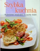 Książki kucharskie - Szybka kuchnia - miniaturka - grafika 1