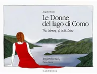 Pamiętniki, dzienniki, listy - Le donne del lago di Como-The women of lake Como - miniaturka - grafika 1