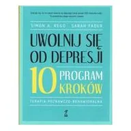 Filozofia i socjologia - Uwolnij się od depresji. Program 10 kroków - miniaturka - grafika 1