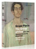 Książki o kulturze i sztuce - Grupa Pięciu 1905-1908 Zapomniani buntownicy... - miniaturka - grafika 1