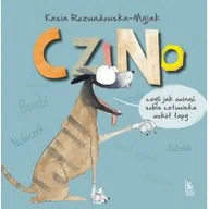 Powieści i opowiadania - Czino, czyli jak owinąć sobie człowieka wokół łapy - miniaturka - grafika 1