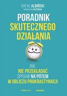 E-booki - poradniki - Poradnik skutecznego działania. Jak nie przekładać spraw na potem w obliczu prokrastynacji - miniaturka - grafika 1
