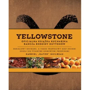 Yellowstone - Książki kucharskie - miniaturka - grafika 1