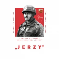 Historia świata - Jerzy Dowódca Batalionu Armii Krajowej $832Zośka$833 Mariusz Olczak - miniaturka - grafika 1