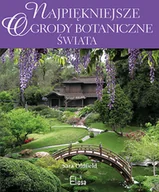 Albumy krajoznawcze - Najpiękniejsze ogrody botaniczne świata - miniaturka - grafika 1