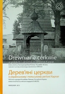 Drewniane cerkwie w polskim i ukraińskim regionie Karpat - Książki o kulturze i sztuce - miniaturka - grafika 1