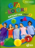 Podręczniki dla szkół podstawowych - Gra w kolory 3 Matematyka Podręcznik z ćwiczeniami Część 2 - Beata Sokołowska - miniaturka - grafika 1