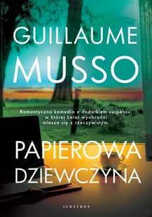 PAPIEROWA DZIEWCZYNA Guillaume Musso Joanna Prądzyńska MOBI) - E-booki - literatura polska - miniaturka - grafika 2