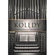 Książki o muzyce - Kolędy - harmonizacje organowe - miniaturka - grafika 1