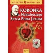 Religia i religioznawstwo - Koronka do Najświętszego Serca Pana Jezusa św. Ojca Pio - miniaturka - grafika 1