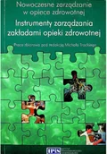 Biznes - Instrumenty zarządzania zakładami opieki zdrowotnej - miniaturka - grafika 1