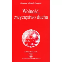 Prosveta Wolność, zwycięstwo ducha - Aivanhov Omraam Mikhael - Poradniki psychologiczne - miniaturka - grafika 1