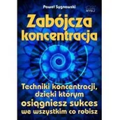 Psychologia - Złote Myśli Zabójcza koncentracja - miniaturka - grafika 1