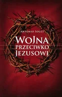 Religia i religioznawstwo - Wojna przeciwko Jezusowi - miniaturka - grafika 1