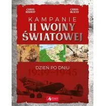 Kampanie II wojny światowej Dzień po dniu Chris Bishop, Chris McNab - Archeologia - miniaturka - grafika 1