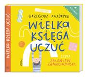 Audiobooki dla dzieci i młodzieży - Wielka Księga Uczuć Grzegorz Kasdepke - miniaturka - grafika 1