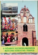 Książki o kulturze i sztuce - O Tożsamość Kulturową Mazowsza - miniaturka - grafika 1