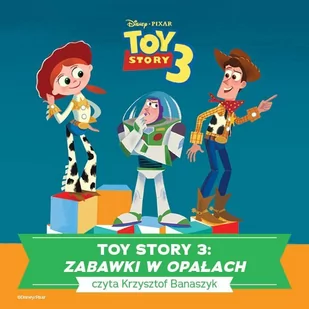 Toy Story 3. Zabawki w opałach - Audiobooki dla dzieci i młodzieży - miniaturka - grafika 1