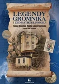 Klasyka - Legendy Gromnika i Ziemi Strzelińskiej - Monika Łukasik-Duszyńska, Tomasz Duszyński - książka - miniaturka - grafika 1