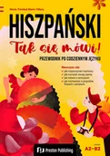 Książki do nauki języka hiszpańskiego - Hiszpański. Tak się mówi Przewodnik po codziennym języku - Mara Trinidad, Marn Villora - książka - miniaturka - grafika 1