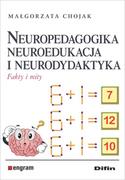 Pedagogika i dydaktyka - Chojak Małgorzata Neuropedagogika, neuroedukacja i neurodydaktyka - miniaturka - grafika 1