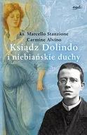 E-booki - religia - Ksiądz Dolindo i niebiańskie duchy (e-book) - miniaturka - grafika 1