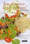 Książki kucharskie - Jem Domowo Czyli Zdrowo! - miniaturka - grafika 1