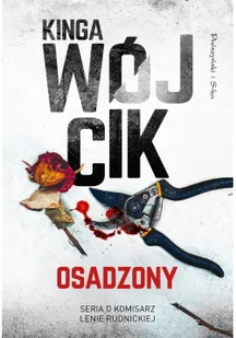 Osadzony Kinga Wójcik - Powieści sensacyjne - miniaturka - grafika 2