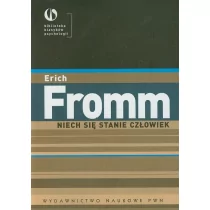 Niech się stanie człowiek - Erich Fromm - Psychologia - miniaturka - grafika 1