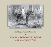 Felietony i reportaże - Araby rodowy klejnot Amramowiczów - miniaturka - grafika 1