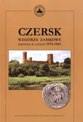 Archeologia - Czersk. Wzgórze zamkowe - badania w latach 1974-1983 - Przemysław Urbańczyk, Maciej Trzeciecki - książka - miniaturka - grafika 1