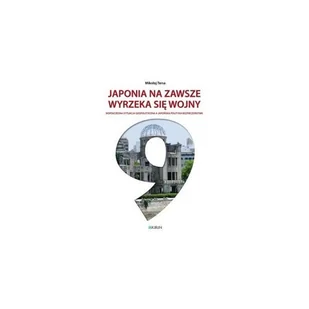 Kirin Tersa Mikołaj Japonia na zawsze wyrzeka się wojny - Podręczniki dla szkół wyższych - miniaturka - grafika 1