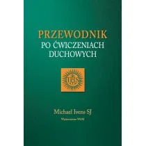 WAM Michael Ivens Przewodnik po ćwiczeniach duchowych - Poradniki hobbystyczne - miniaturka - grafika 1