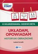 Nauka - Wydawnictwo Szkolne PWN Pewny start O dojrzewaniu Dziewczęta Układam, opowiadam Historyjki obrazkowe - Izabela Fornalik - miniaturka - grafika 1