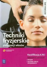 WSiP Techniki fryzjerskie pielęgnacji włosów Podręcznik do nauki zawodu fryzjer technik usług fryzjerskich - Teresa Kulikowska-Jakubik, Małgorzata Richter - Podręczniki dla liceum - miniaturka - grafika 1