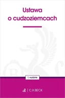 Prawo - Ustawa o cudzoziemcach - Opracowanie Redakcyjne - książka - miniaturka - grafika 1
