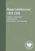 Historia Polski - Dzieje Lubelszczyzny 1918-1939 - miniaturka - grafika 1