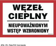 Tablice BHP - SIGNPROJECT ND049 - Węzeł cieplny nieupoważnionym wstęp wzbroniony 750x500 - miniaturka - grafika 1