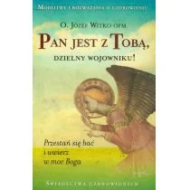 Esprit Józef Witko Pan jest z Tobą, dzielny wojowniku! - Religia i religioznawstwo - miniaturka - grafika 2