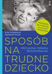 Sposób na trudne dziecko - Audiobooki - poradniki - miniaturka - grafika 1