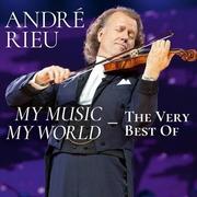  MY MUSIC MY WORLD THE VERY BEST OF Andre Rieu Płyta CD)