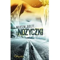 Powieści sensacyjne - Nożyczki Maksim Wolff - miniaturka - grafika 1