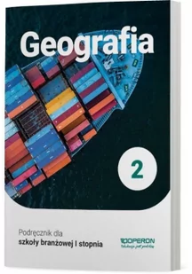 Geografia Podręcznik 2 Szkoła Branżowa 1 Stopnia Sławomir Kurek - Podręczniki dla liceum - miniaturka - grafika 2