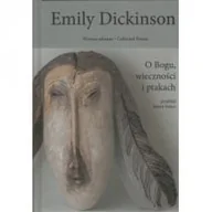 Poezja - Emily Dickinson Wiersze zebrane t.3 O Bogu wieczności i ptakach - miniaturka - grafika 1