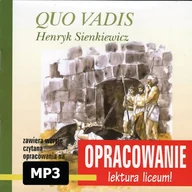 Audiobooki - lektury - Henryk Sienkiewicz Quo Vadis-opracowanie - miniaturka - grafika 1