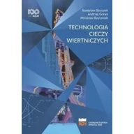 Technika - Wydawnictwa AGH Technologia cieczy wiertniczych - Stanisław Stryczek, Andrzej Gonet, Mirosław Rzycz - miniaturka - grafika 1