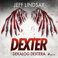 Audiobooki - kryminał, sensacja, thriller - Dekalog Dextera - miniaturka - grafika 1