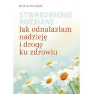 Zdrowie - poradniki - KOS Beata Peszko Stwardnienie rozsiane. Jak odnalazłam nadzieję i drogę ku zdrowiu - miniaturka - grafika 1