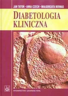Diabetologia Kliniczna - Podręczniki dla szkół wyższych - miniaturka - grafika 1